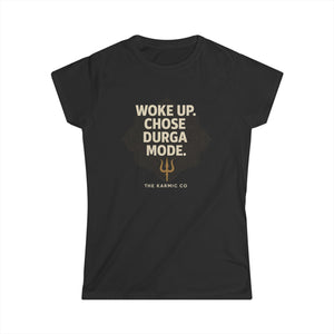 Woke Up Chose Durga Mode Women's Softstyle Tee, Empowerment Shirt, Spiritual Fashion, Gift for Her, Yoga Top, Meditation Wear